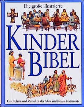 Die illustrierte Familienbibel