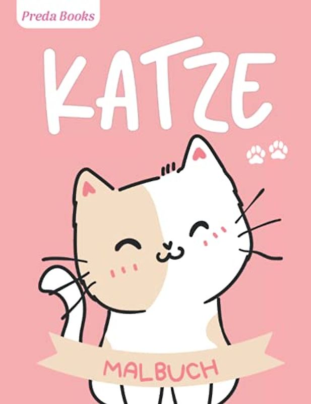 Katze Malbuch: für Kinder von 4-8 Jahren | Niedliches Katzen-Malbuch für Mädchen und Jungen