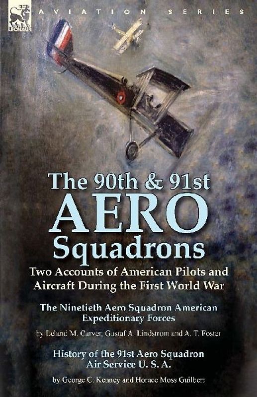 The 90th & 91st Aero Squadrons