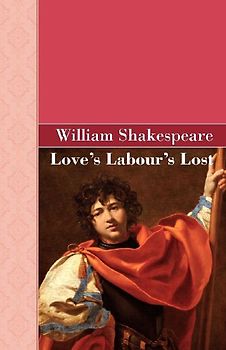 Loves Labours Lost