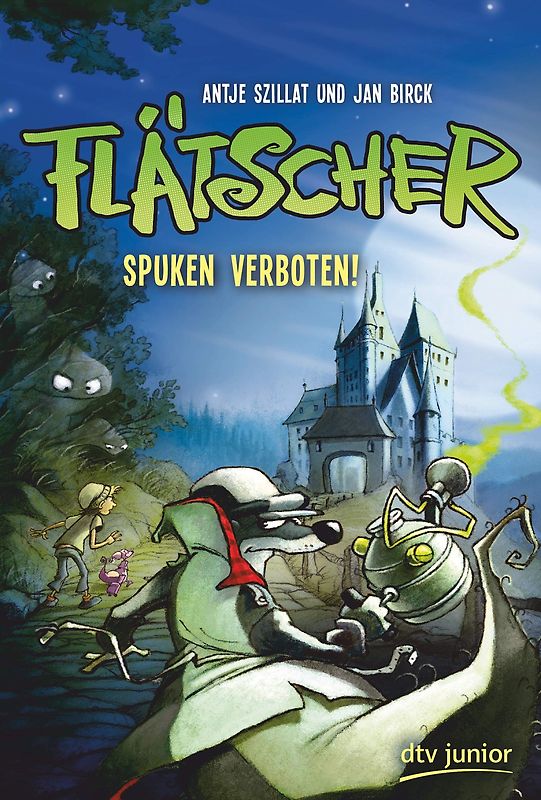 Flätscher – Spuken verboten!