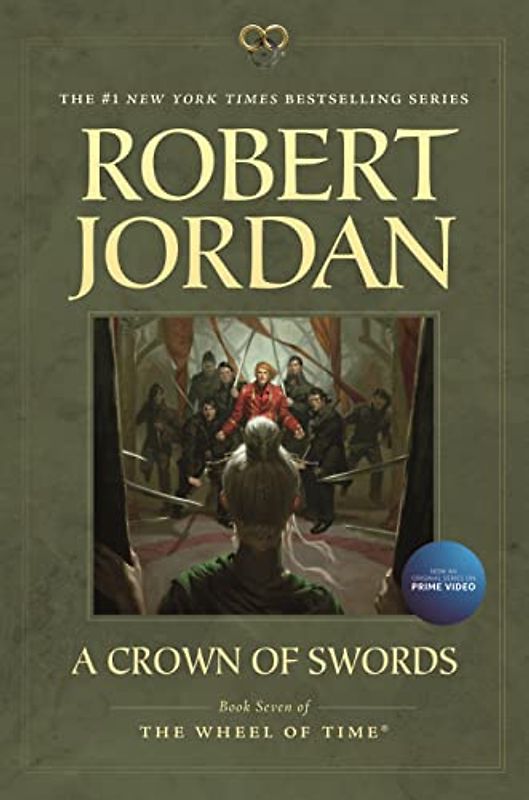 A Crown of Swords: Book Seven of 'The Wheel of Time' (The Wheel of Time, 7, Band 7)