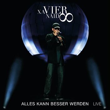 Xavier Naidoo - Alles Kann Besser Werden - Live (Deluxe Edition)