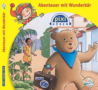 Pixi Hören: Abenteuer mit Wunderbär