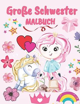 Große Schwester Malbuch: Pferde für Kinder und Mädchen :Entspannung und Stressabbau (Geschenke für Kinder)