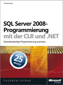 SQL Server 2008-Programmierung mit der CLR und .NET