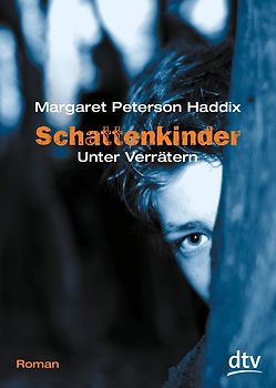 Schattenkinder. Unter Verrätern