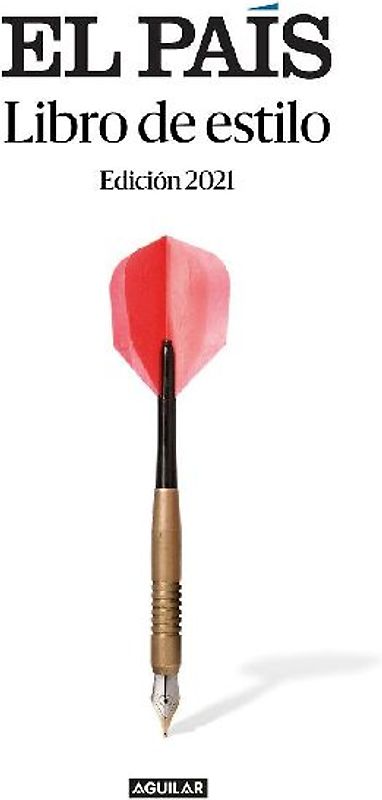 Libro de Estilo de El País (2021) / El País Style Book (2021)