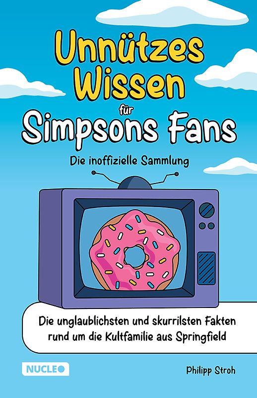 Unnützes Wissen für Simpsons Fans – Die inoffizielle Sammlung