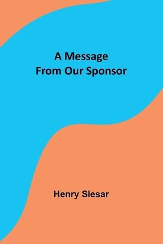 A Message From Our Sponsor