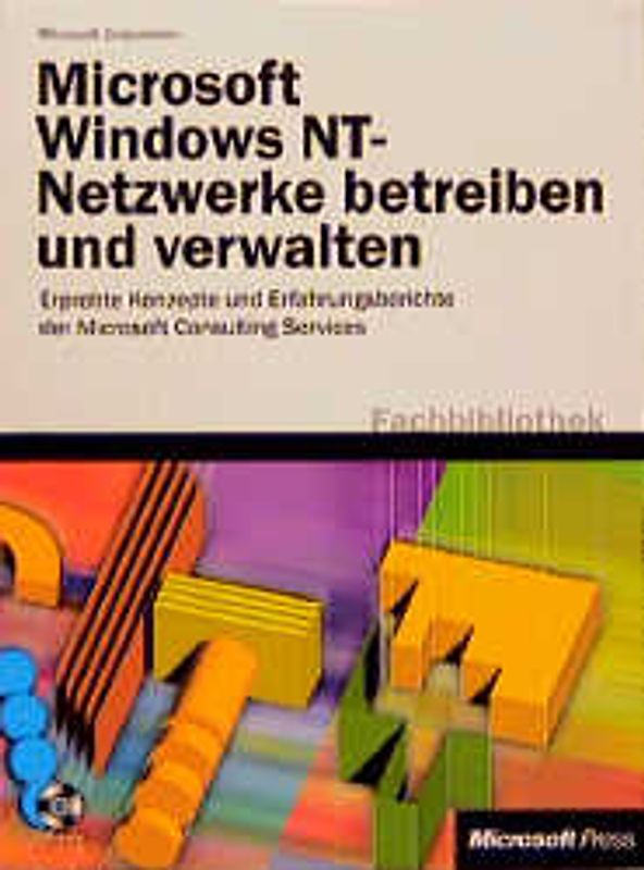 Microsoft Windows NT-Netzwerke betreiben und verwalten