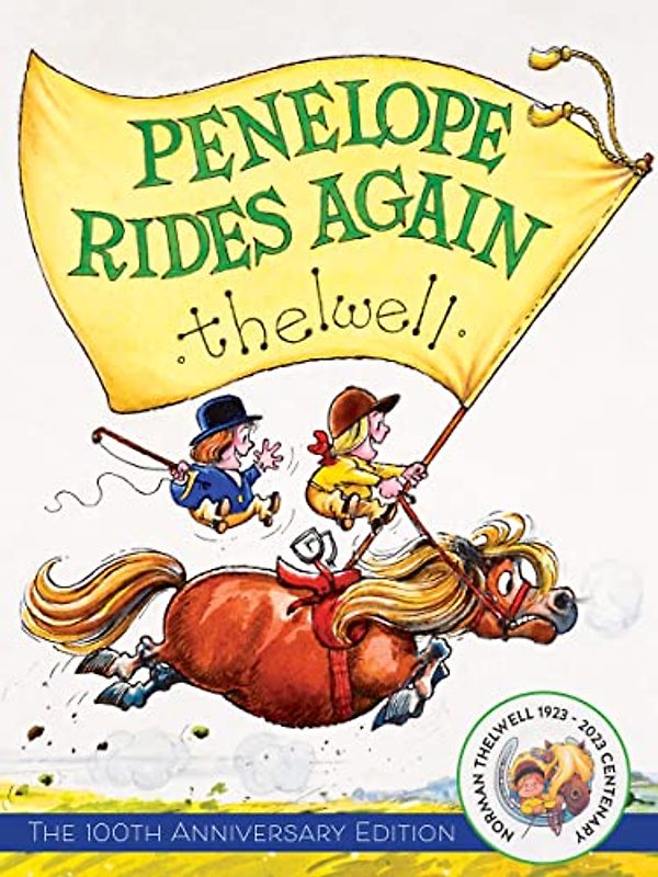 Thelwell's Penelope Rides Again: The 100th Anniversary Edition