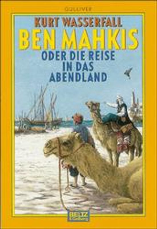 Ben Mahkis oder die Reise in das Abendland