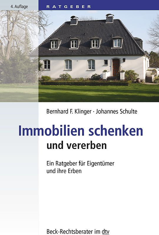 Immobilien schenken und vererben