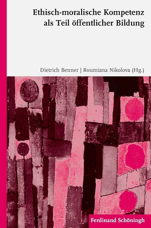 Ethisch-moralische Kompetenz als Teil öffentlicher Bildung