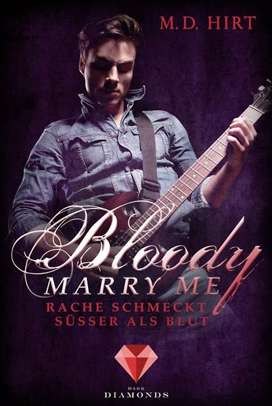 Bloody Marry Me 2: Rache schmeckt süßer als Blut