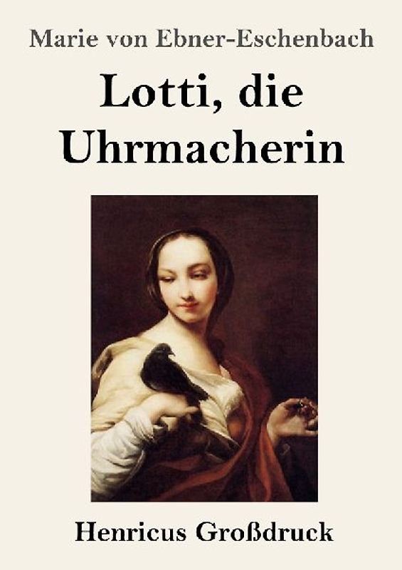 Lotti, die Uhrmacherin (Großdruck)