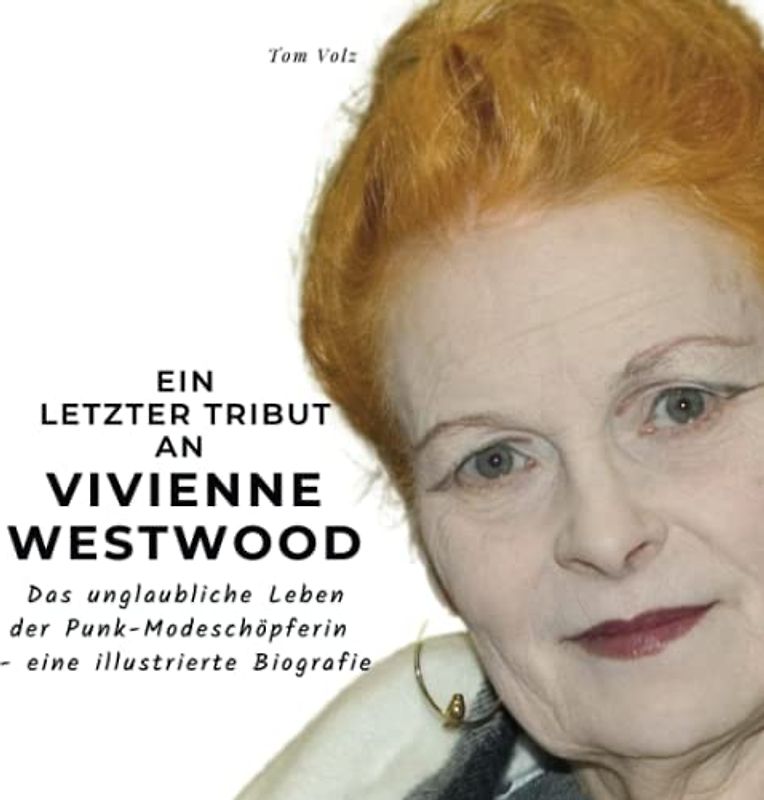Ein letzter Tribut an Vivienne Westwood