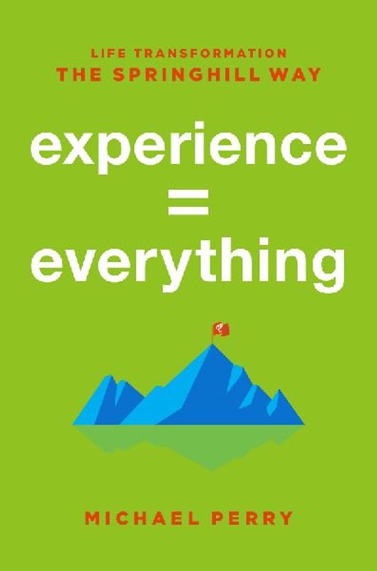 Experience = Everything
