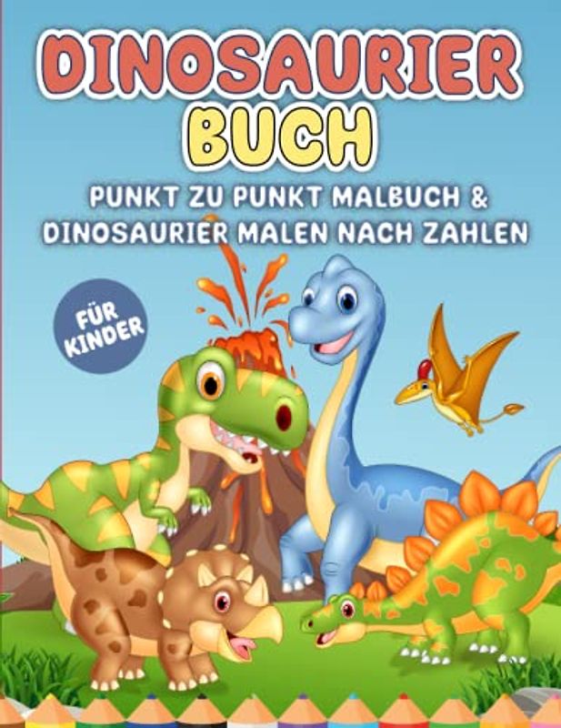 Dinosaurier Buch: Punkt zu Punkt Malbuch & Dinosaurier Malen nach Zahlen für Kinder