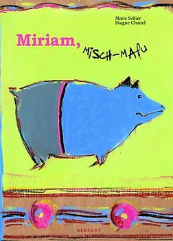 Miriam, MISCH-MAFU