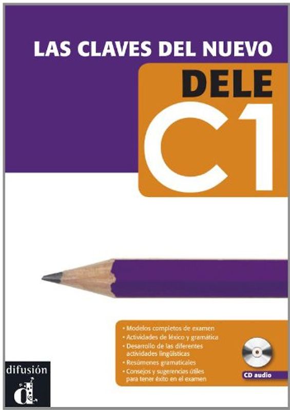 Las Claves del nuevo Dele C1 (Ele - Texto Español) - Aa.Vv.