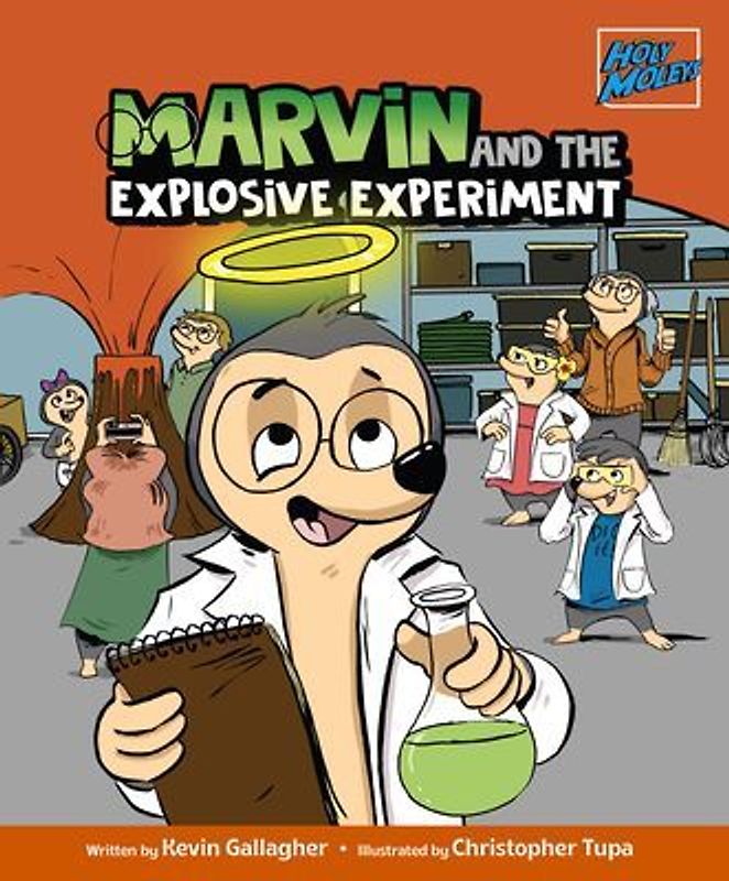 Holy Moleys: Marvin and the Explosive Experiment
