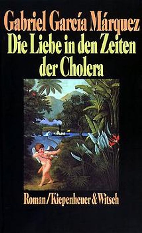 Die Liebe in den Zeiten der Cholera