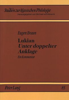 Lukian- Unter doppelter Anklage