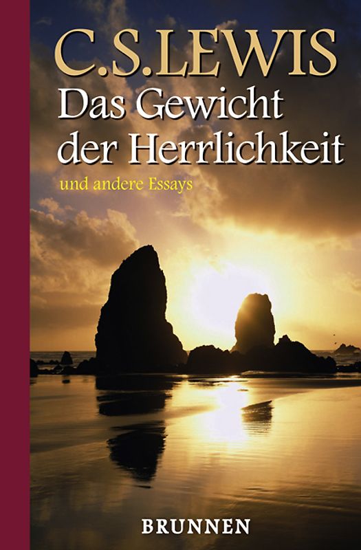 Das Gewicht der Herrlichkeit