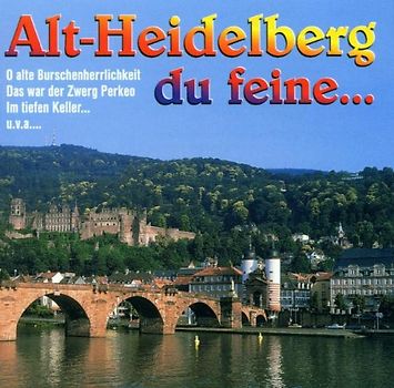 Anton Zimmermann - Alt-Heidelberg du Feine...