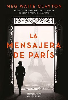 La Mensajera de París (the Postmistress of Paris)