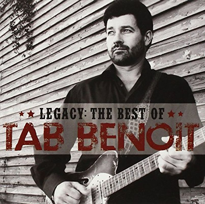 Tab Benoit - The Best of Tab Benoit