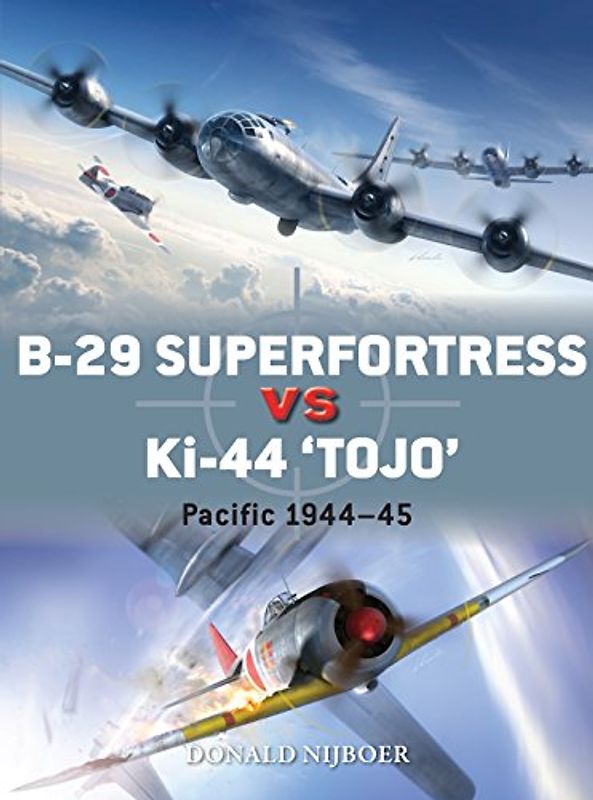 B-29 Superfortress Vs Ki-44 Tojo