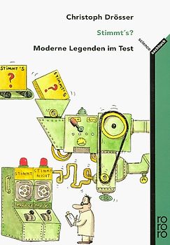 Stimmt's? Moderne Legenden im Test 1