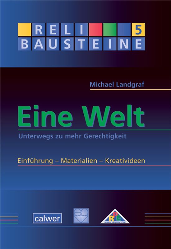 ReliBausteine 5: Eine Welt