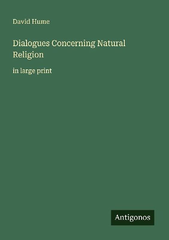 Dialogues Concerning Natural Religion
