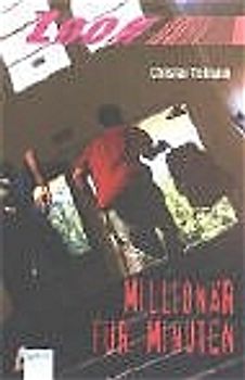 Millionär für Minuten