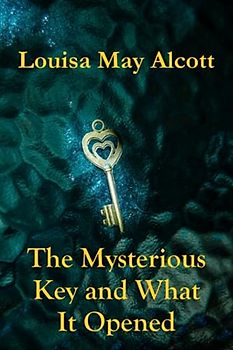 The Mysterious Key and What It Opened