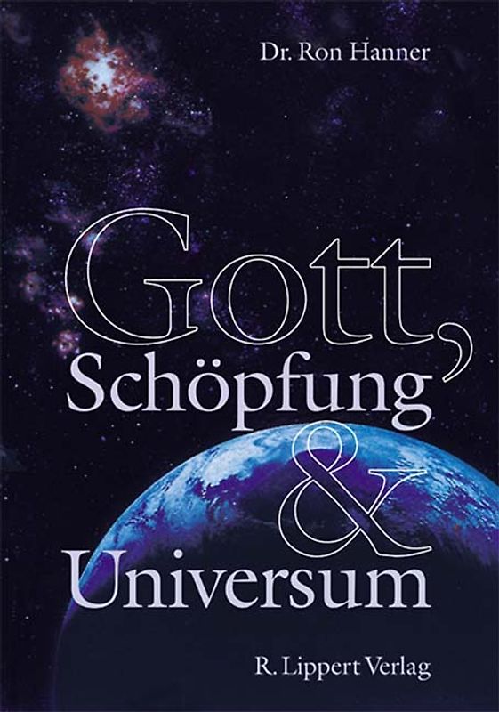 Gott, Schöpfung und Universum