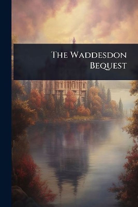 The Waddesdon Bequest