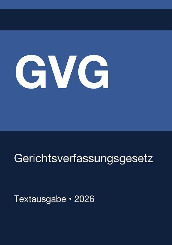 GVG - Gerichtsverfassungsgesetz (Deutschland) 2026