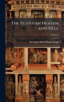 The Egyptian Heaven and Hell