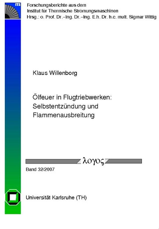 Ölfeuer in Flugtriebwerken: Selbstentzündung und Flammenausbreitung
