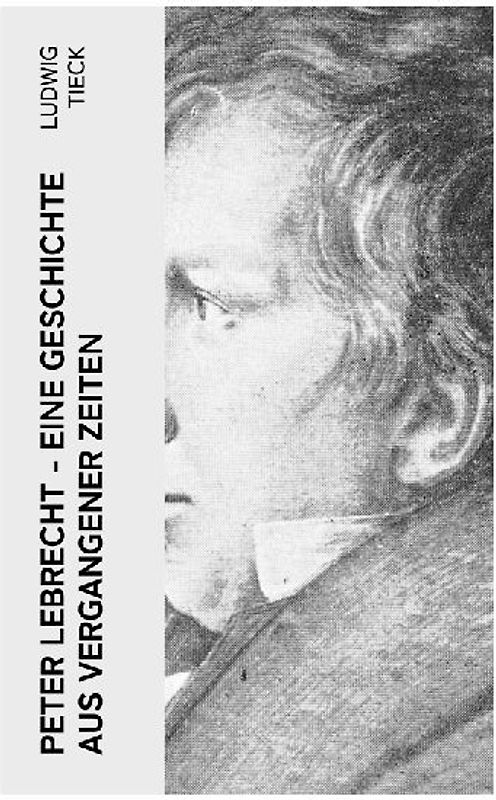 Peter Lebrecht - Eine Geschichte aus vergangener Zeiten