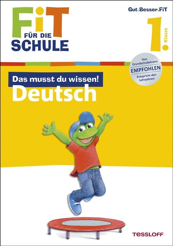 Fit für die Schule: Das musst du  wissen! Deutsch 1. Klasse