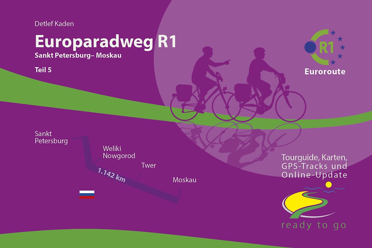 Europaradweg R1 Euroroute Teil 5: Sankt Petersburg - Moskau