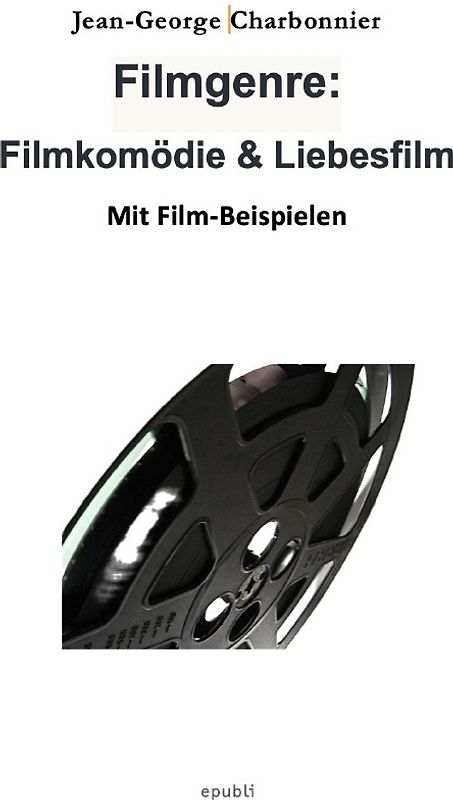 Filmgenre: Filmkomödie &amp; Liebesfilm