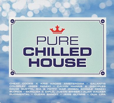 Pure Chilled House