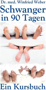 Schwanger in 90 Tagen